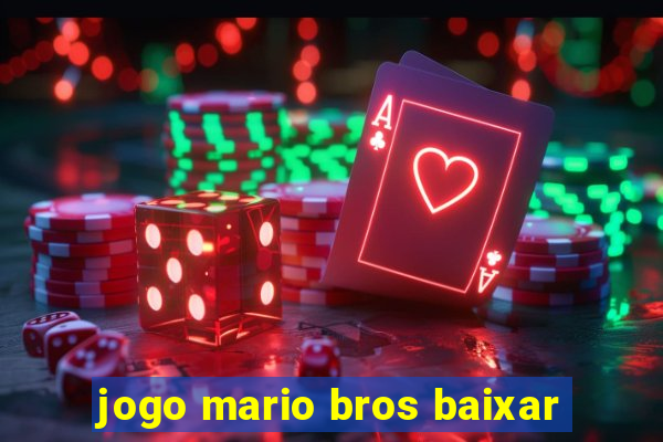 jogo mario bros baixar